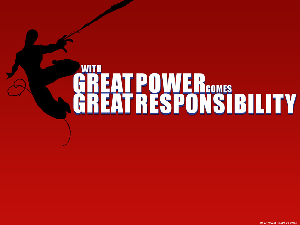 com grandes poderes vem grandes responsabilidades