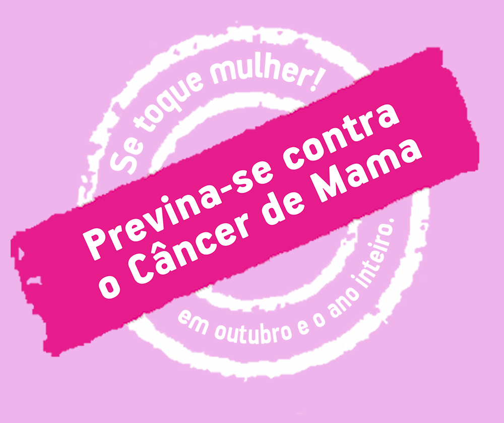 cancer de mama, câncer, mastologista, mama, peito, prevenção, dia mundial contra cancer de mama